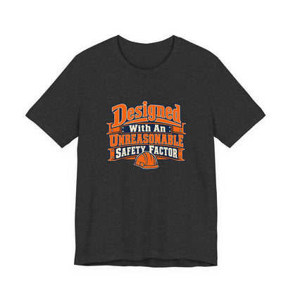 Designed With Extra Caution Shirt