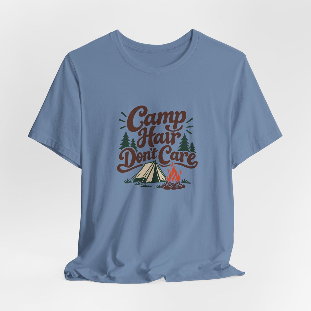 Camp Hair Dont Care Tee