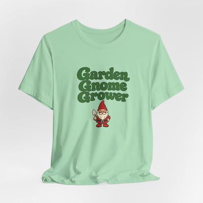 Garden Gnome Grower Tee