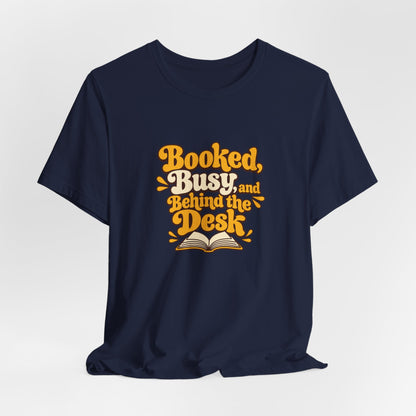Booked And Busy Librarian Vintage Tee