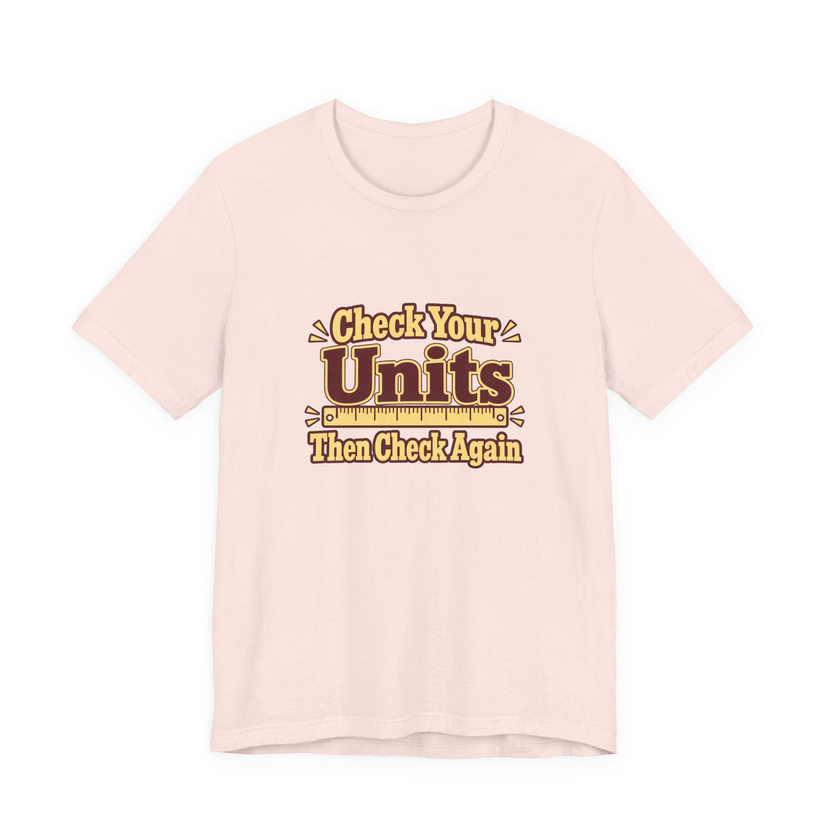 Units Matter Engineer Vintage Tee
