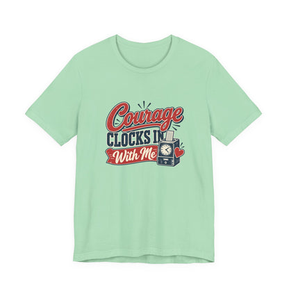 Nurse Shift Courage Tee