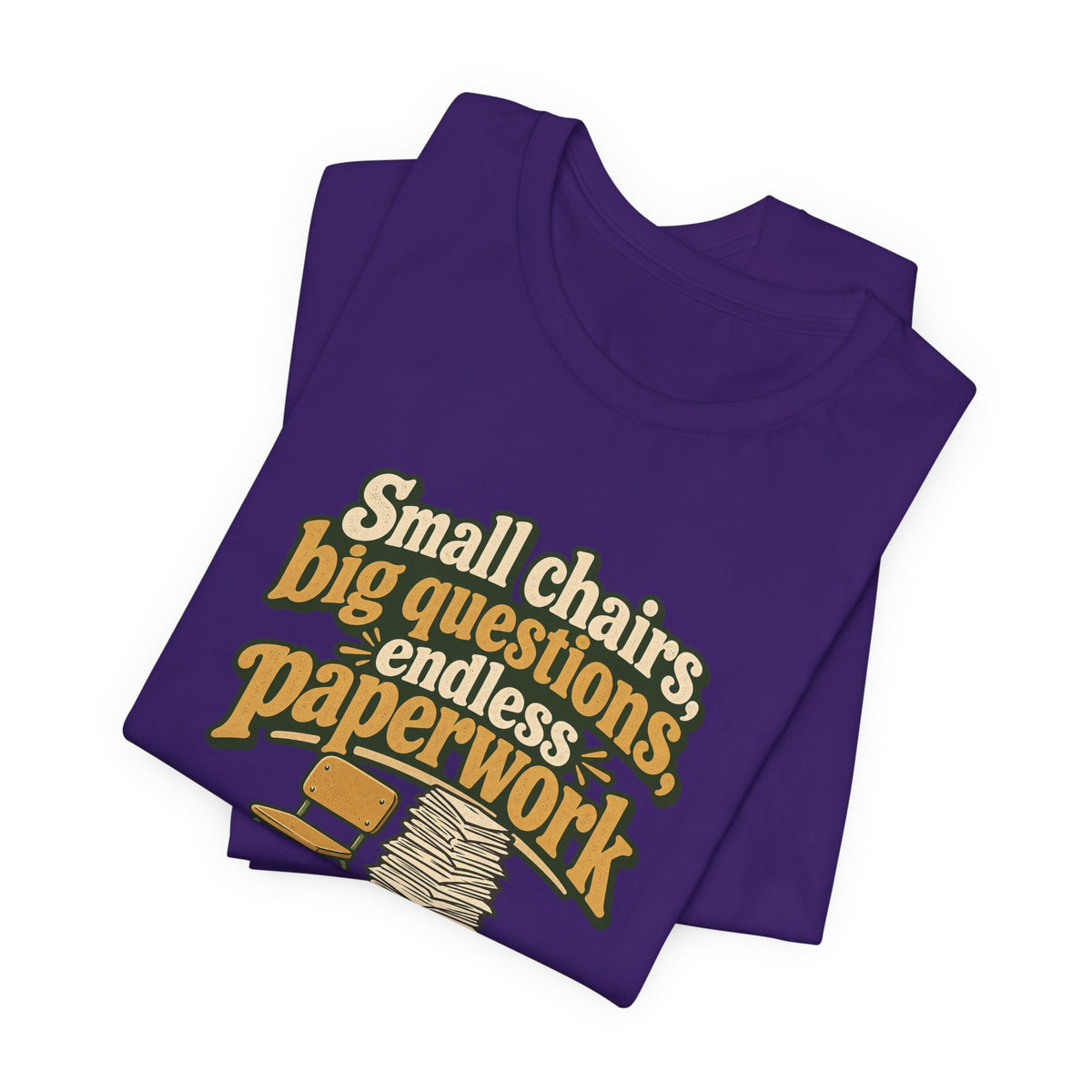 Small Chairs Big Questions Tee