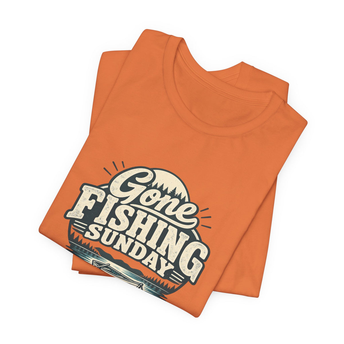 Gone Fishing Sunday Tee