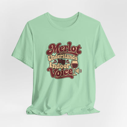 Merlot Indoor Voice Tee