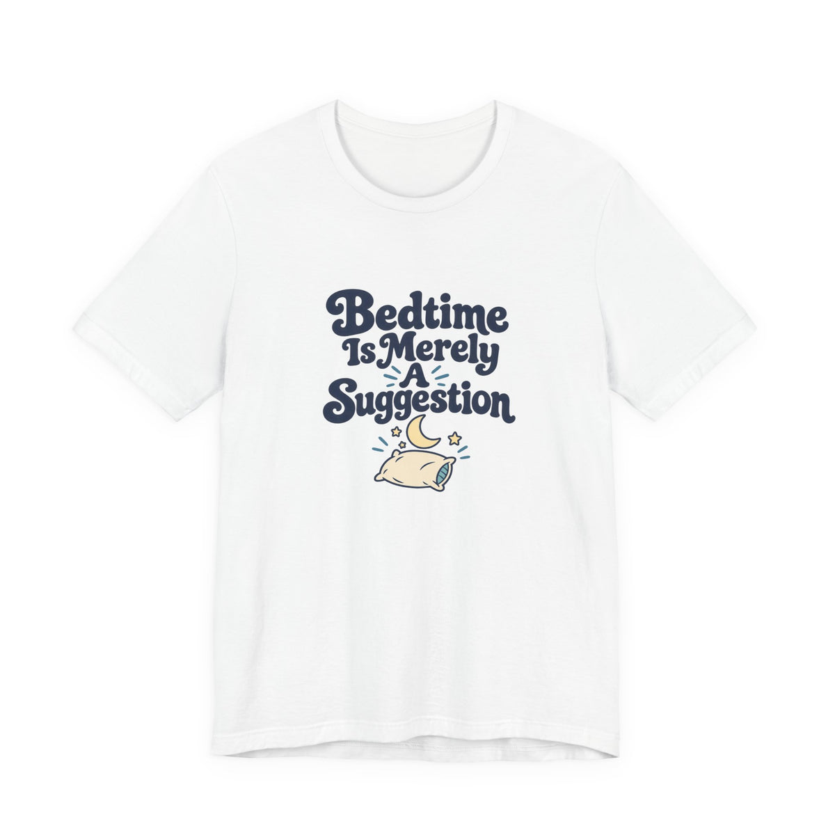 Bedtime Suggestion Night Owl Shirt