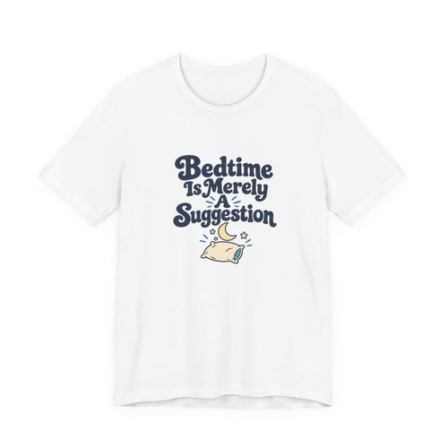 Bedtime Suggestion Night Owl Shirt