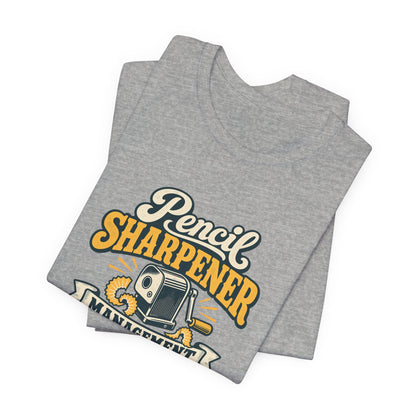 Pencil Sharpener Manager Tee