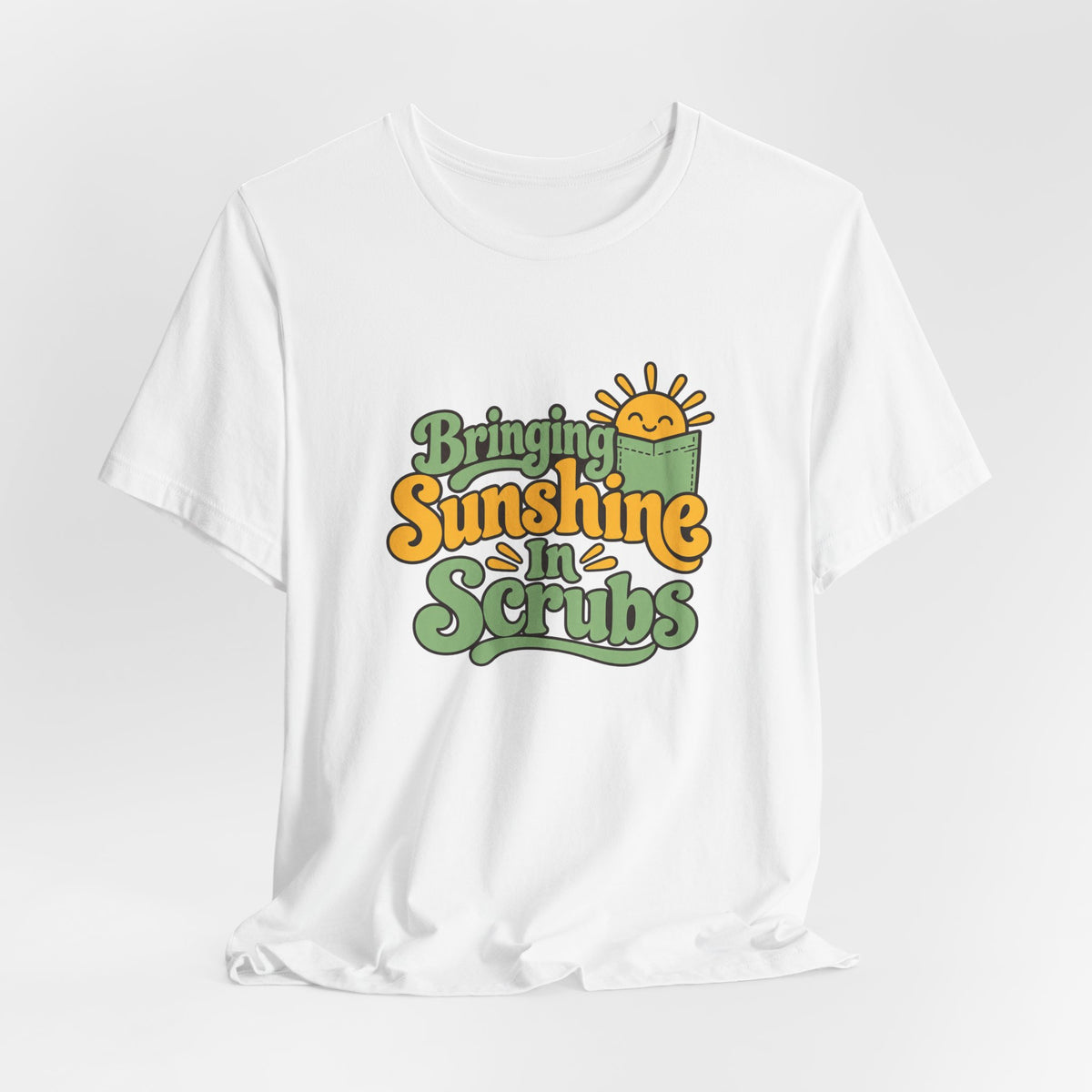 Scrubs And Sunshine Nurse Shirt