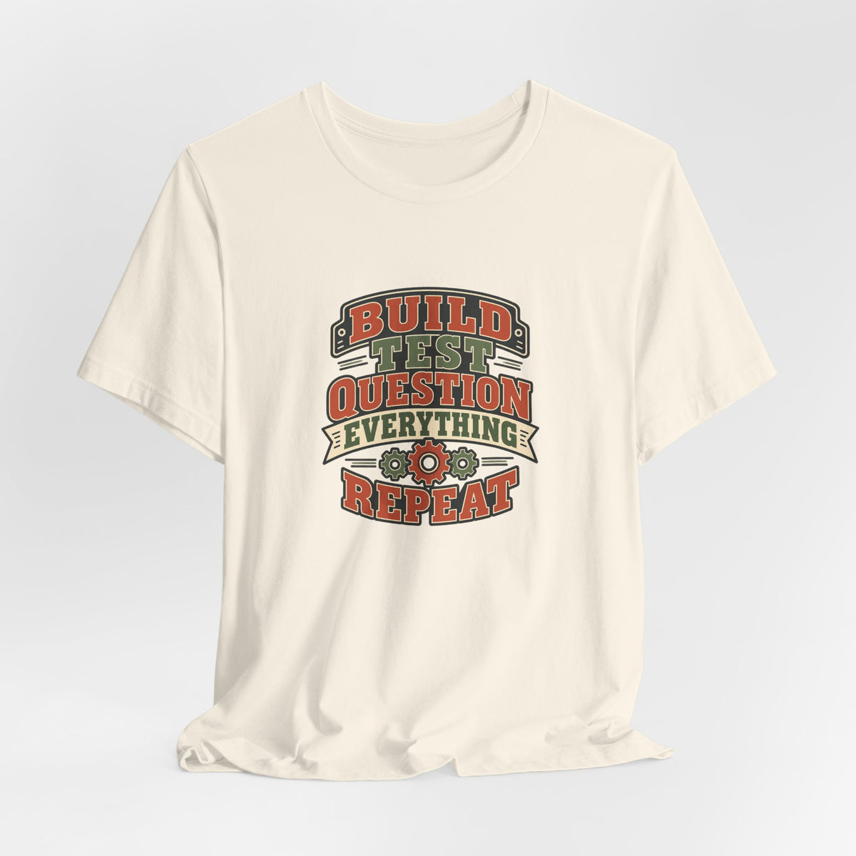 Build Test Repeat Vintage Shirt