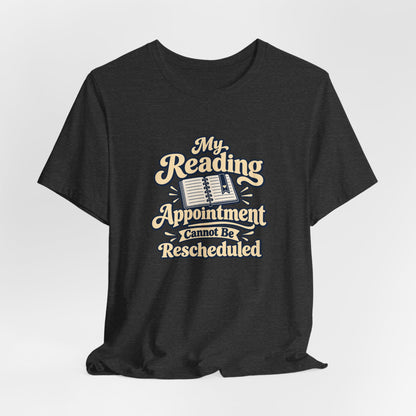 Reading Appointment Club Tee
