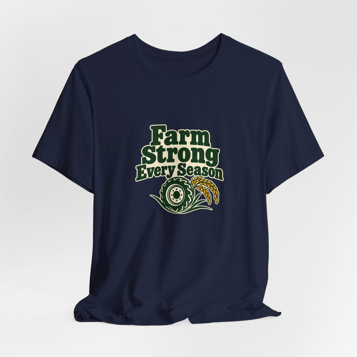 Farm Strong Every Season Shirt