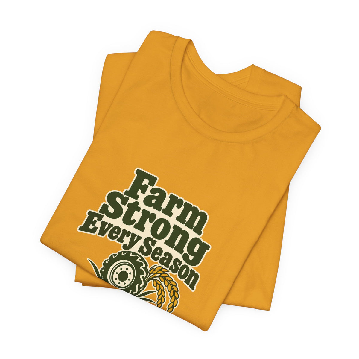 Farm Strong Every Season Shirt