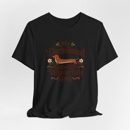 Wonderfully Long Dachshund Tee