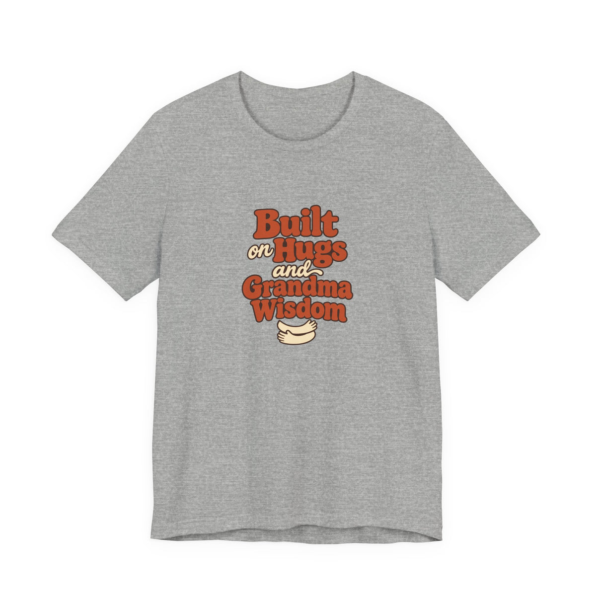 Grandma Wisdom Hug Shirt