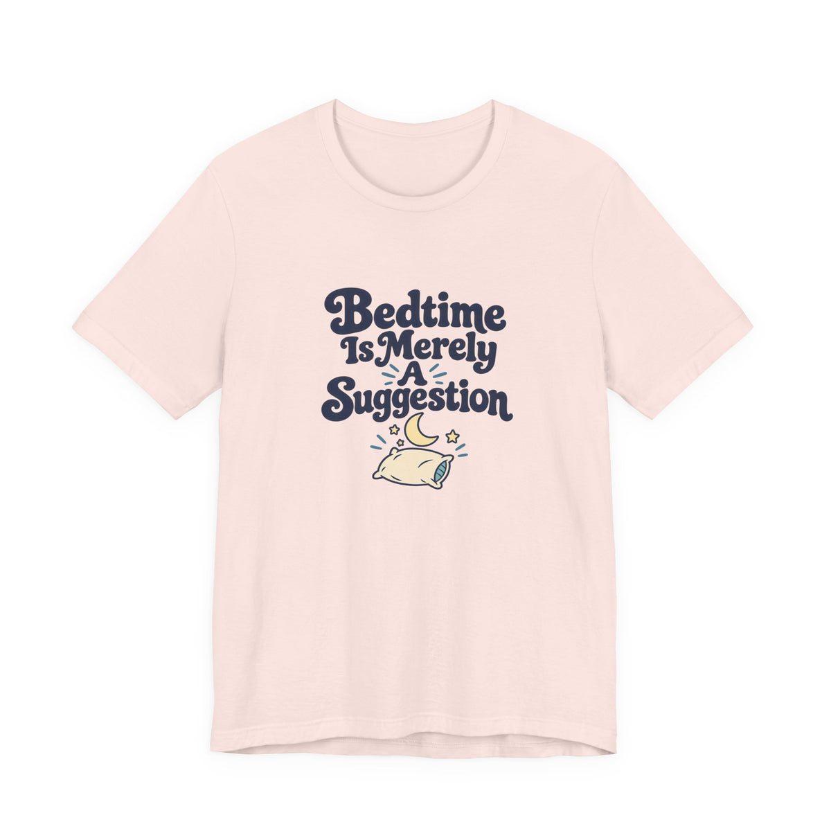 Bedtime Suggestion Night Owl Shirt