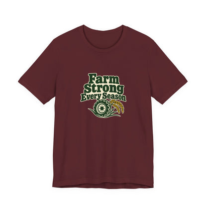 Farm Strong Every Season Shirt