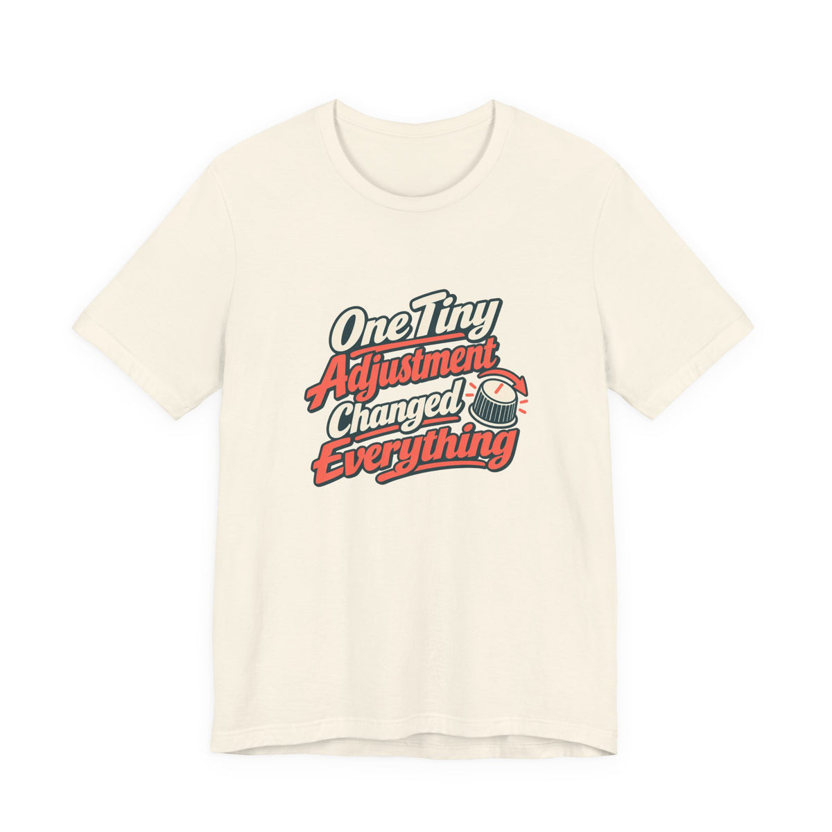 Tiny Adjustment Engineer Shirt