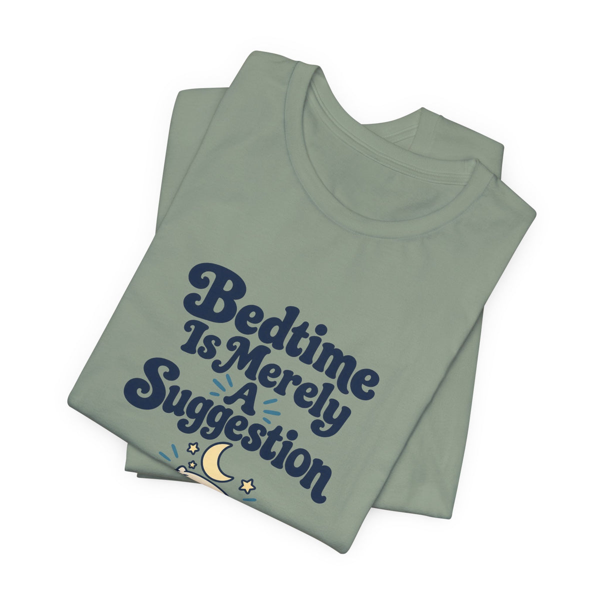 Bedtime Suggestion Night Owl Shirt