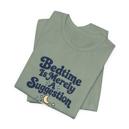 Bedtime Suggestion Night Owl Shirt