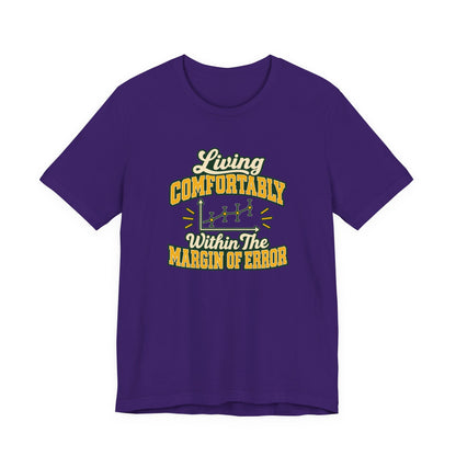 Engineer Margin Of Error Tee