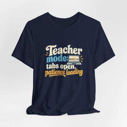 Patience Loading Teacher Tee