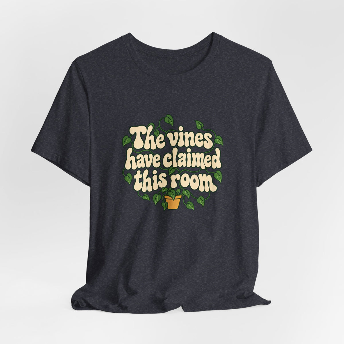 Vines Claimed The Room Tee