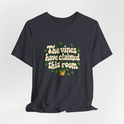 Vines Claimed The Room Tee