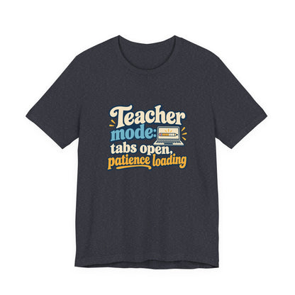 Patience Loading Teacher Tee