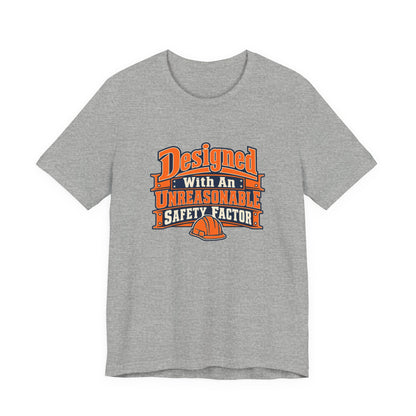 Designed With Extra Caution Shirt