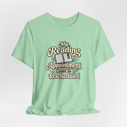 Reading Appointment Club Tee