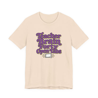 Teacher Brain Open Tabs Tee