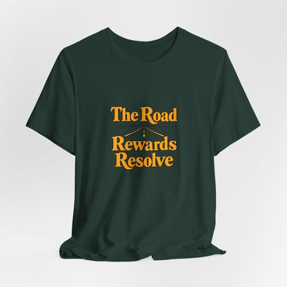 Road Rewards Resolve Shirt