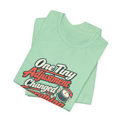 Tiny Adjustment Engineer Shirt