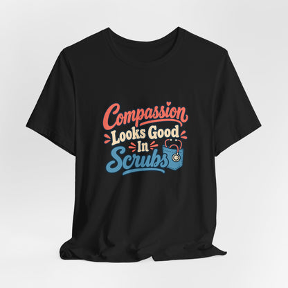 Compassion Wears Scrubs Vet Shirt