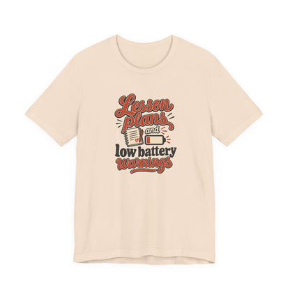 Low Battery Lesson Plan Shirt