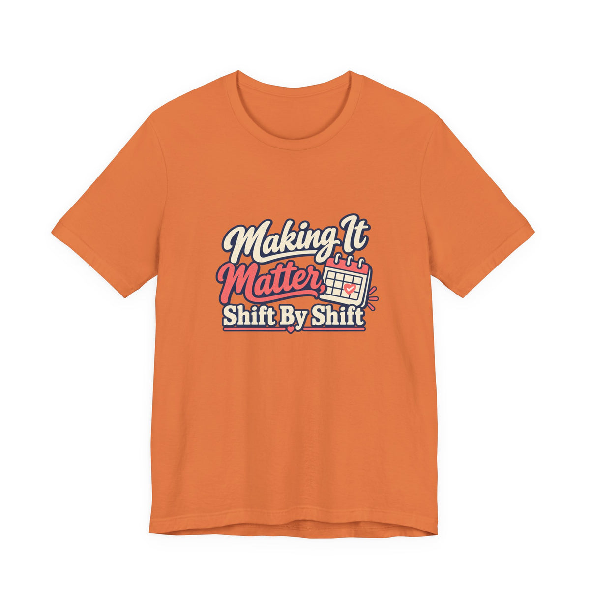 Shift By Shift Nurse Shirt