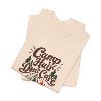 Camp Hair Dont Care Tee