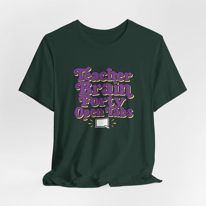 Teacher Brain Open Tabs Tee