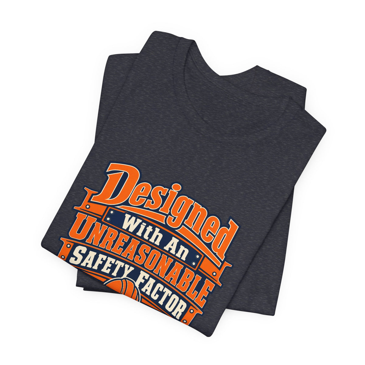 Designed With Extra Caution Shirt