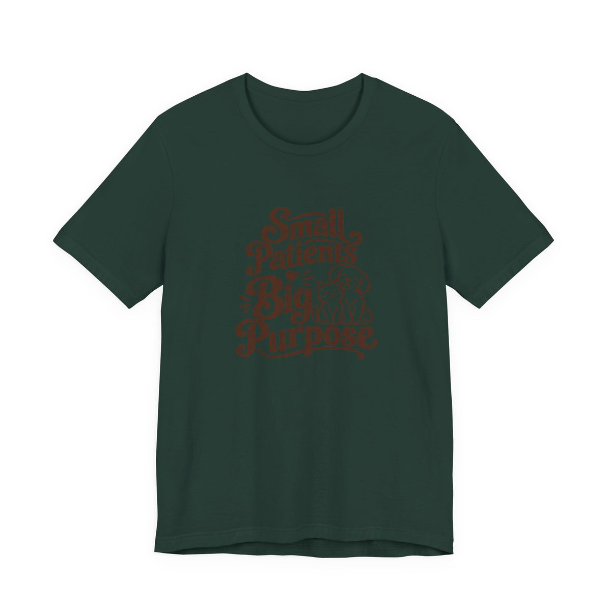 Small Patients Big Purpose Shirt
