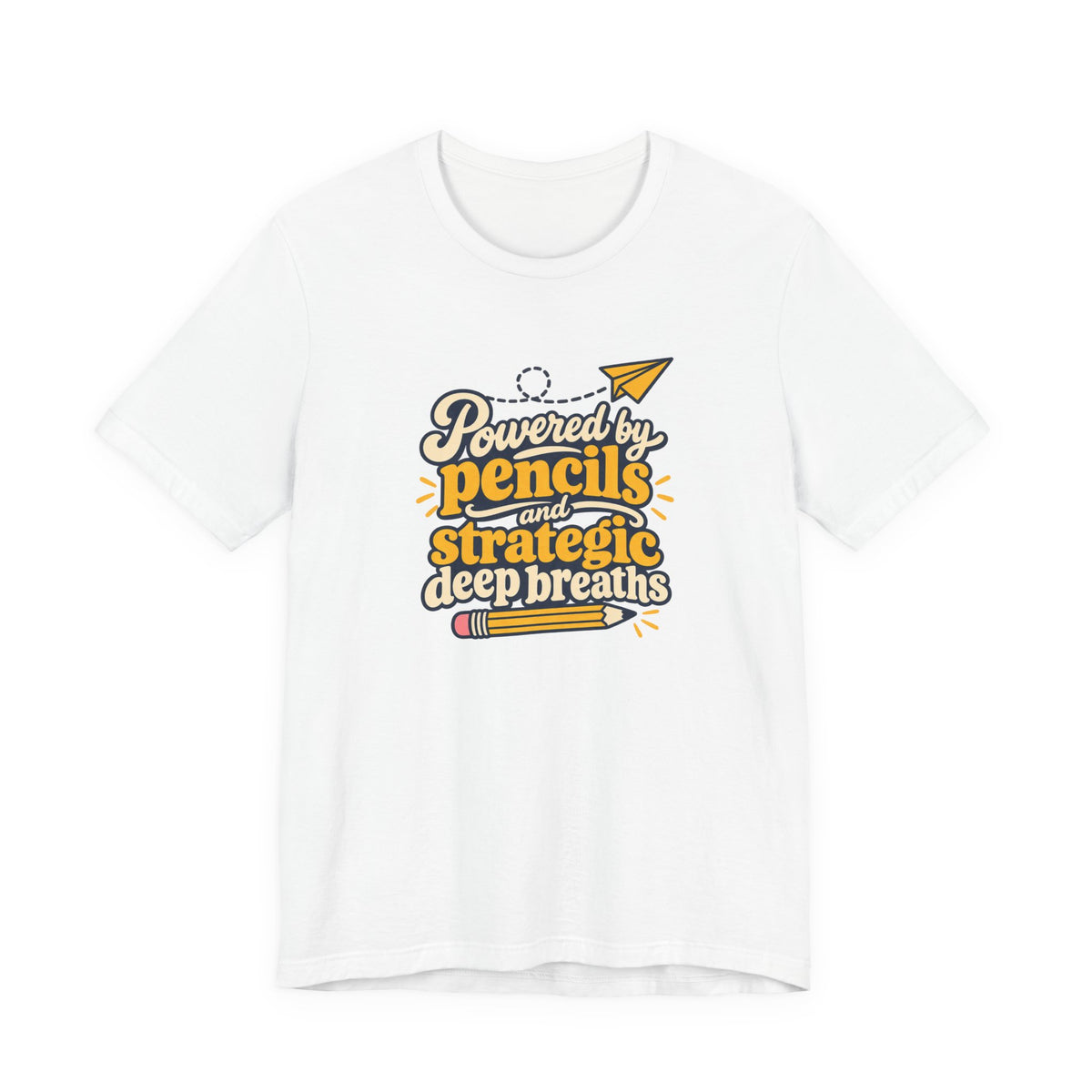 Strategic Deep Breaths Teacher Tee