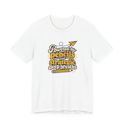 Strategic Deep Breaths Teacher Tee