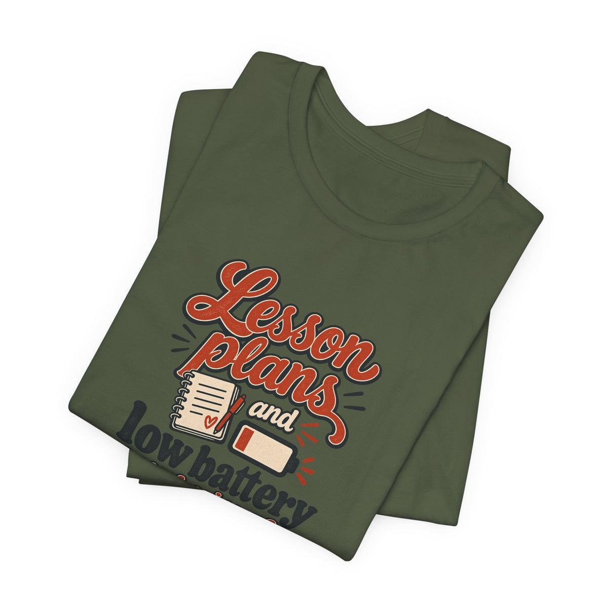Low Battery Lesson Plan Shirt