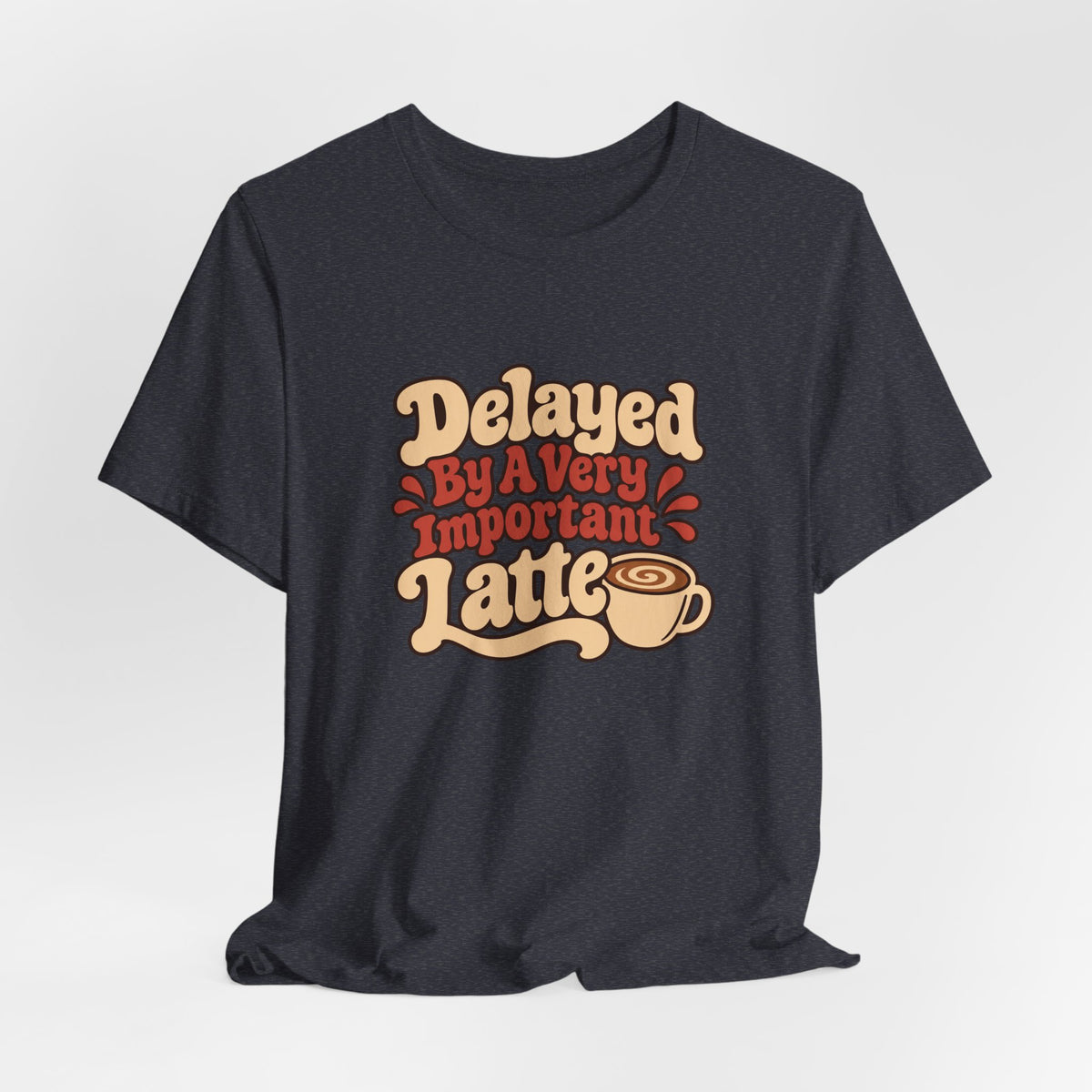 Latte Delay Retro Tee