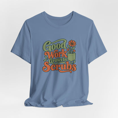 Scrub Life Bloom Retro Tee