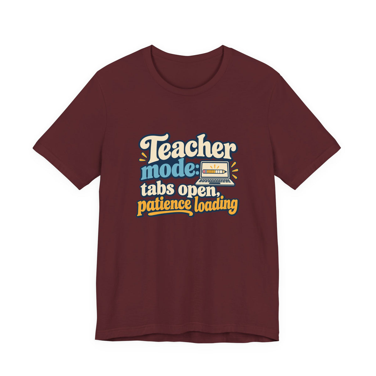 Patience Loading Teacher Tee