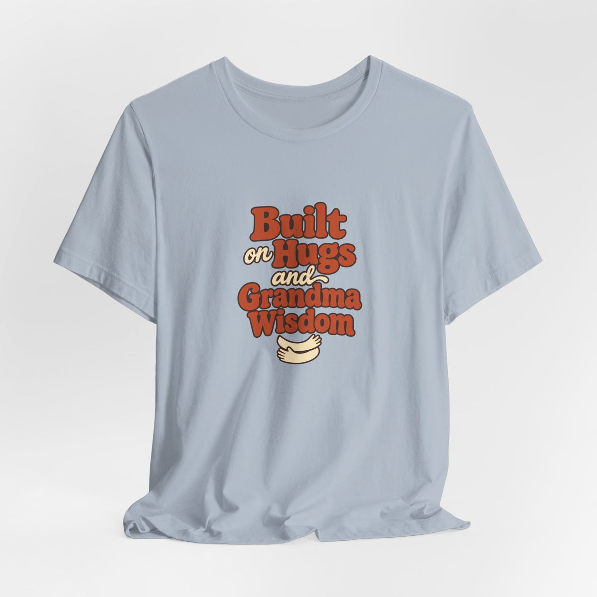 Grandma Wisdom Hug Shirt