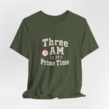 Three AM Prime Time Nurse Tee