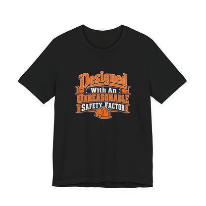Designed With Extra Caution Shirt